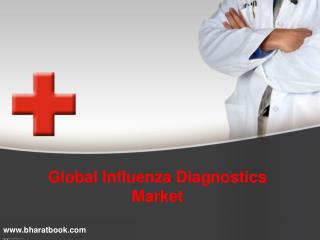 Global Influenza Diagnostics Market