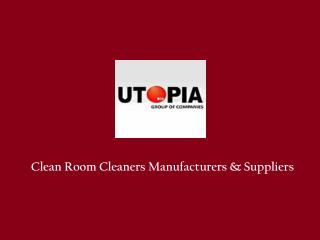 Cleanroom Equipment and Supplies