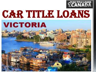 Car Title Loans Victoria