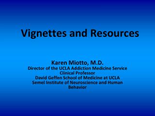 Vignettes and Resources