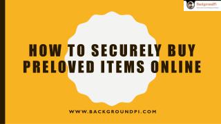 How to Securely Buy Preloved Items Online