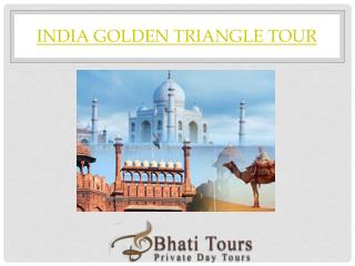 INDIA GOLDEN TRIANGLE TOUR