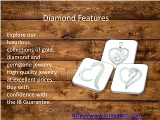 Diamond Features