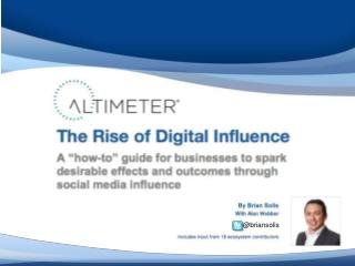 [Slides] The Rise of Digital Influence, with Brian Solis