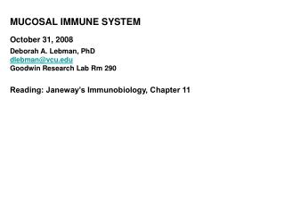 MUCOSAL IMMUNE SYSTEM