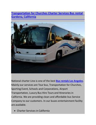 Transportation for Churches Charter Services Bus rental Gardena, California