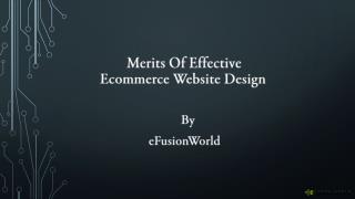 Merits of effective ecommerce website design