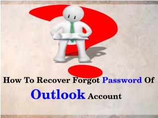 How To Recover Forgot Password Of Outlook Account