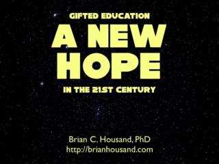 Gifted Education in the 21st Century