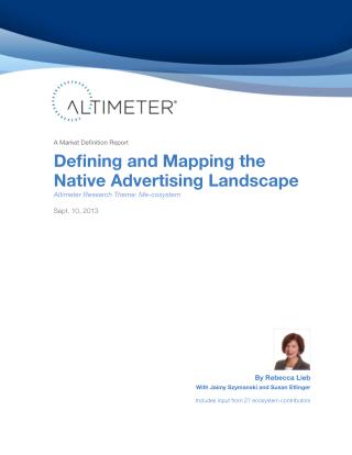 [Report] Defining and Mapping the Native Advertising Landscape, by Rebecca Lieb