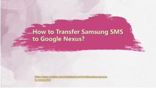 How to Transfer Samsung SMS to Google Nexus?