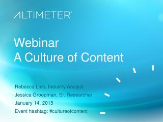 [Slides] A Culture of Content by Altimeter Group