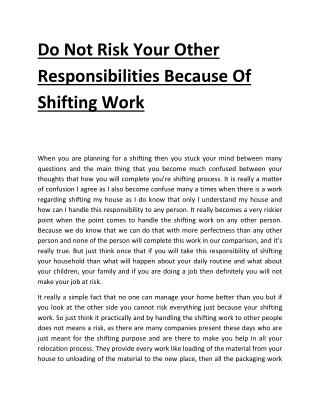 Do Not Risk Your Other Responsibilities Because Of Shifting Work