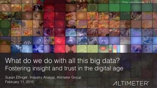 [Slides] What Do We Do with All This Big Data by Altimeter Group