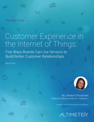 [Report] Customer Experience in the Internet of Things by Altimeter Group