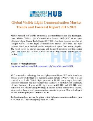 Global Visible Light Communication Market Trends and Forecast Report 2017-2021