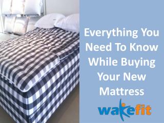 Everything You Need To Know While Buying Your New Mattress