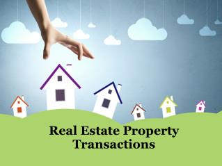 Real estate property transactions