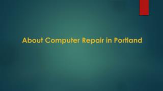 About Computer Repair in Portland