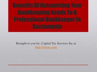 Benefits of outsourcing your bookkeeping needs to a professional bookkeeper in sacramento