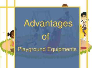 Advantages of Playground Equipments