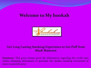 Khali Mamoon hookah, Hookah Hoses, Shisha Pipes