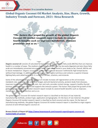 Organic Coconut Oil Market Size, Share, Growth and Forecast to 2021 - Hexa Research