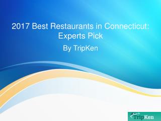 2017 Best Restaurants in Connecticut