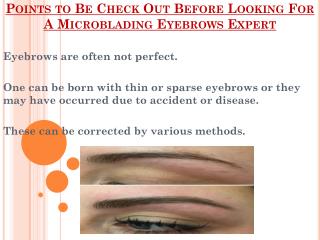 Check Out Before These Points Before Looking For A Microblading Eyebrows Expert