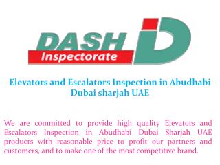 Elevators and Escalators Inspection in Abudhabi Dubai sharjah UAE