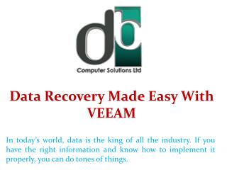 Data Recovery Made Easy With VEEAM