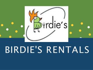 Birdie’s Rentals