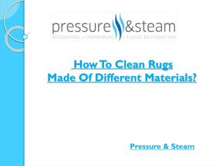 How To Clean Rugs Made Of Different Materials?