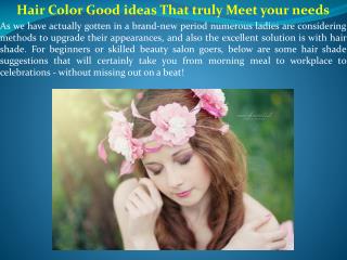 Hair Color Good ideas That truly Meet your needs