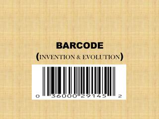 Barcode invention & evolution