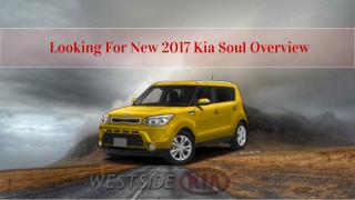 Looking For New 2017 Kia Soul Overview