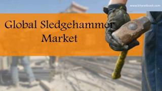 Global Sledgehammer Market