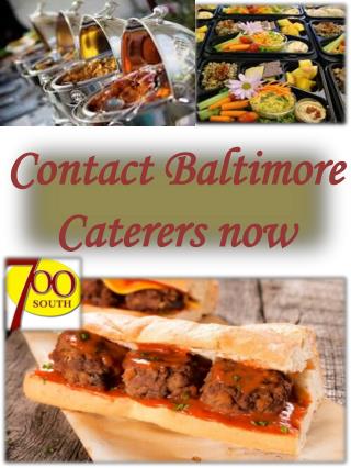 Contact Baltimore Caterers now