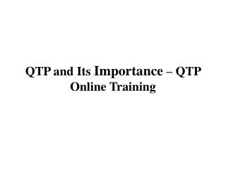 QTP and Its Importance – QTP Online Training