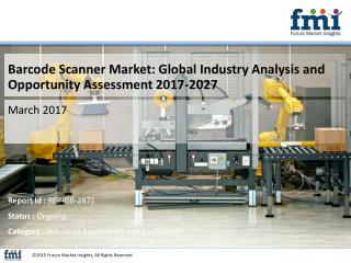 Barcode Scanner Market size and forecast, 2017-2027