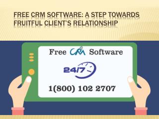 Free CRM Software: A Step Towards Fruitful Client’s Relationship