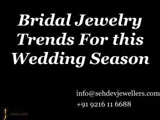 Bridal Jewelry Trends for This Wedding Season