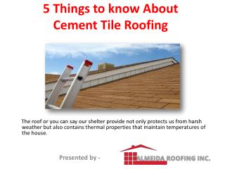 5 Things to know about Cement tile roofing