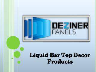 Liquid Bar Top Decor Products