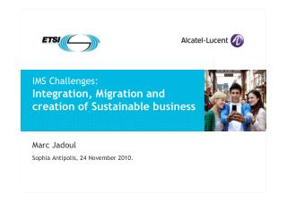 IMS Integration Challenges (2010)