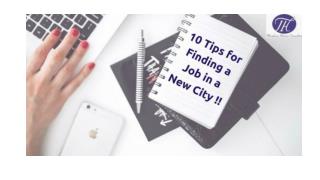 10 Tips for Finding a Job in a New City !!!