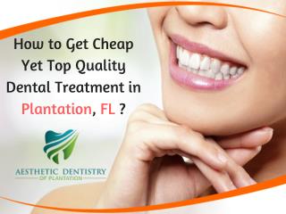 Professional Teeth Whitening Dentist in Plantation