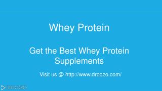 Buy the Best Whey Protein Supplements Online in India | Droozo.com