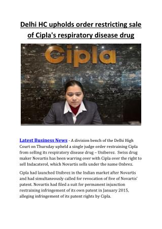 Delhi HC upholds order restricting sale of Cipla's respiratory disease drug