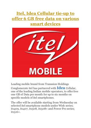 Itel, Idea Cellular tie-up to offer 6 GB free data on various smart devices